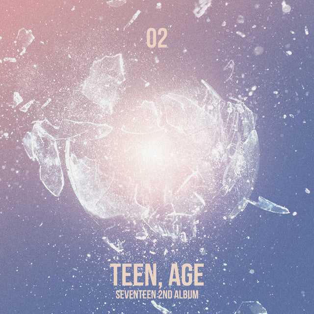 SEVENTEEN - TEEN, AGE