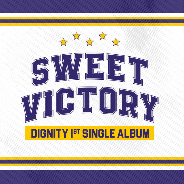 DIGNITY • Sweet Victory