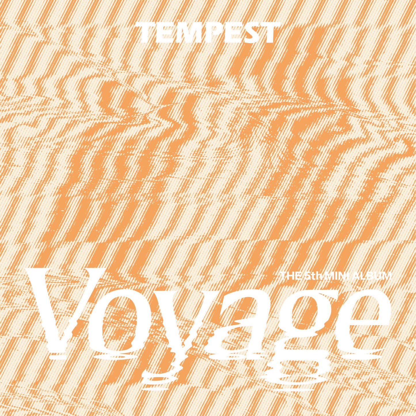 TEMPEST • TEMPEST Voyage