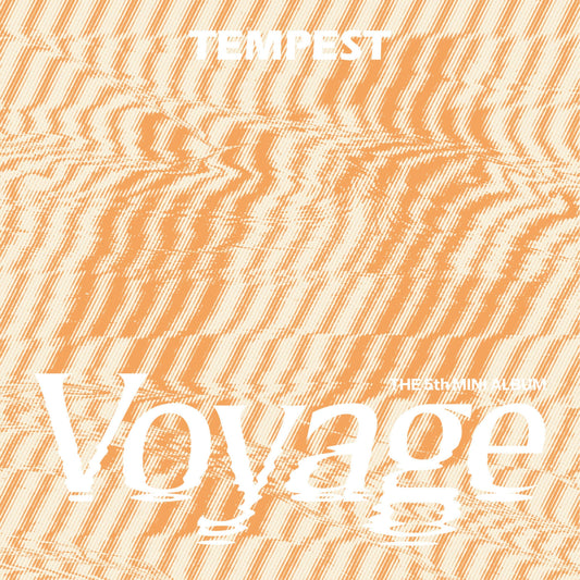 TEMPEST • TEMPEST Voyage