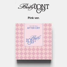 Baby DONT Cry • After Cry