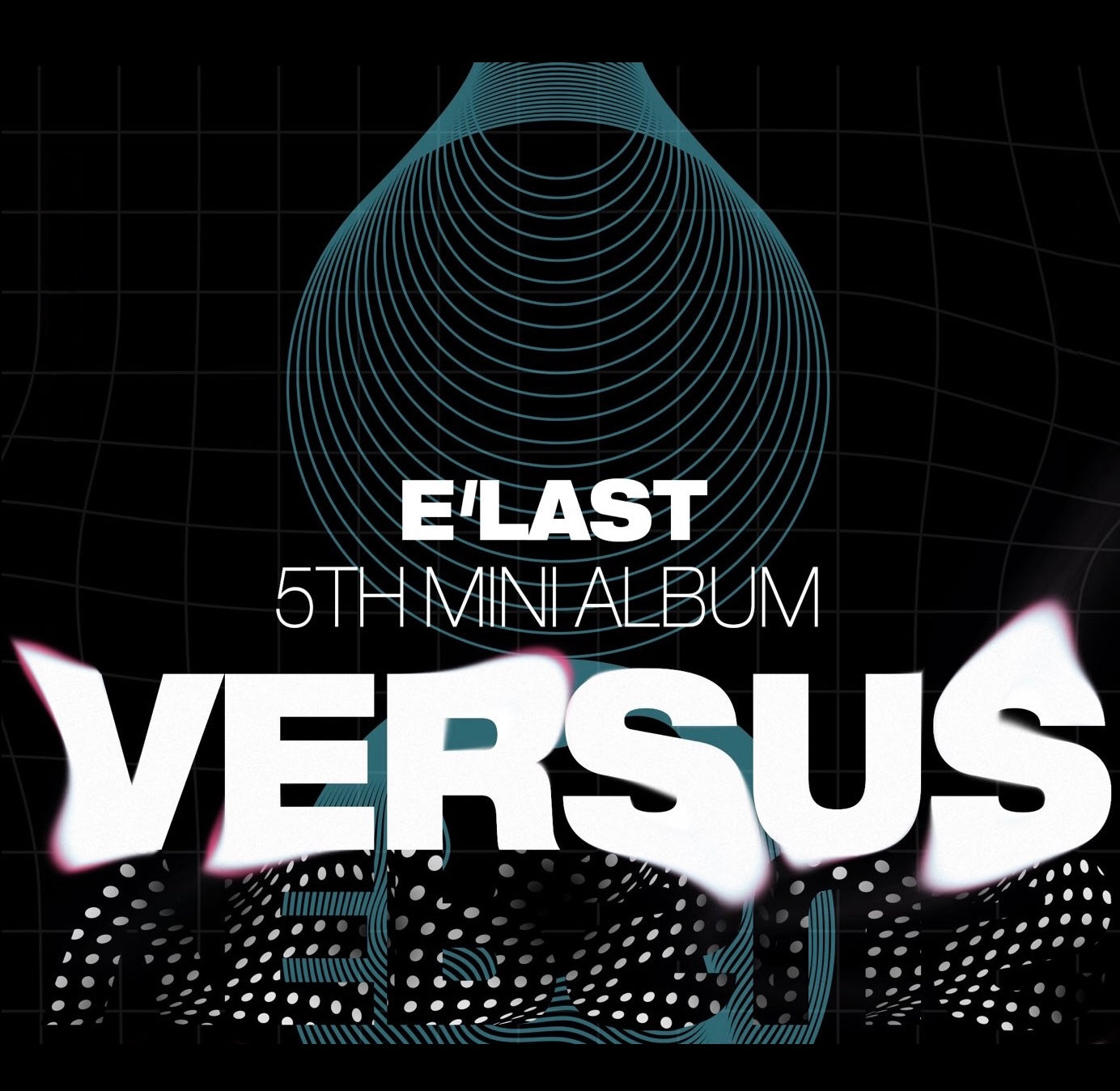 E’LAST • VERSUS