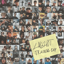 LNGSHOT • TRAINING DAY