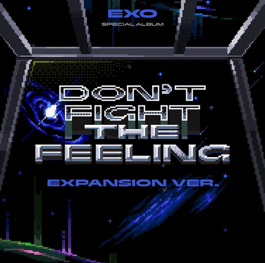 EXO • Don’t Fight the Feeling (Expansion Ver.)