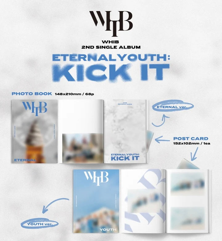 WHIB • Eternal Youth: KICK IT