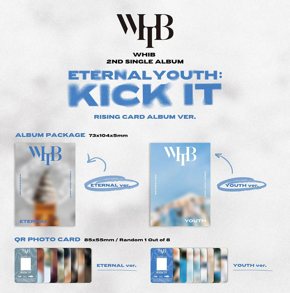 WHIB • Eternal Youth: KICK IT