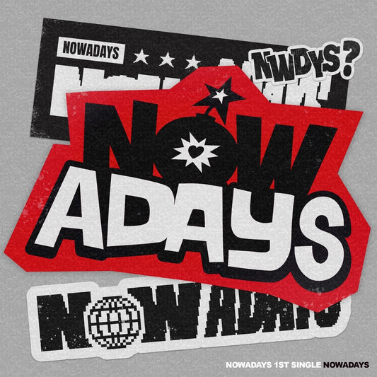 NOWADAYS • 1st Single Album ‘NOWADAYS’