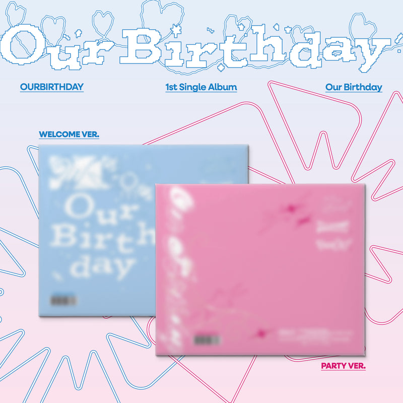 OURBIRTHDAY • OUR BIRTHDAY [PREORDER]