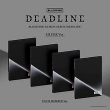 BLACKPINK • DEADLINE (SILVER ver.) [PREORDER]