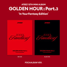 ATEEZ • GOLDEN HOUR: Part.3 ‘In Your Fantasy Edition’