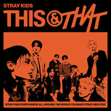 Stray Kids • THIS & THAT