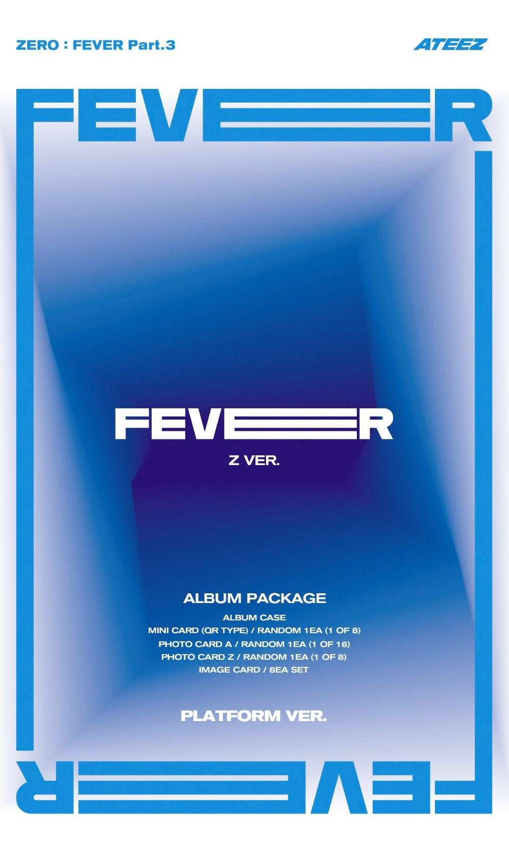 ATEEZ • ZERO: FEVER Part.3 (Platform Ver.)