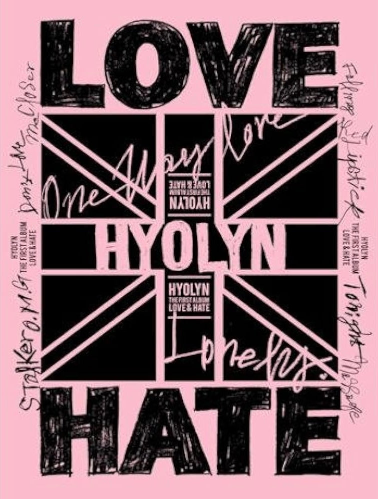 Hyolyn • Love & Hate
