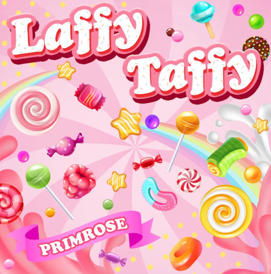 PRIMROSE • Laffy Taffy