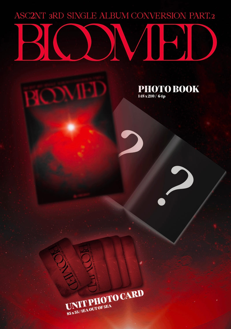 ASC2NT • Conversion Part.2: BLOOMED