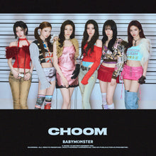 BABYMONSTER • CHOOM (Member Vers.)