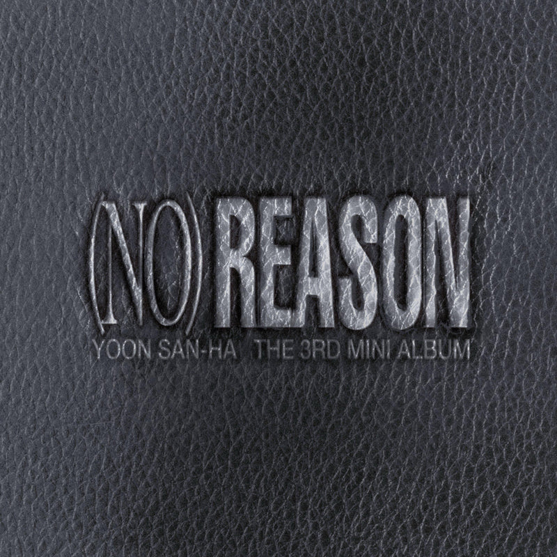 Yoon San-ha • No Reason