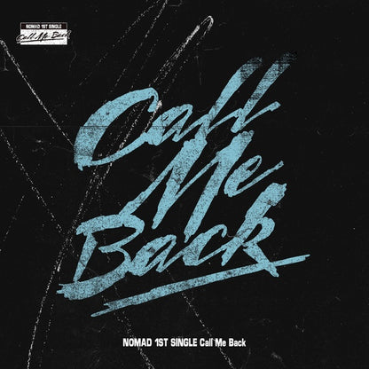 NOMAD • Call Me Back