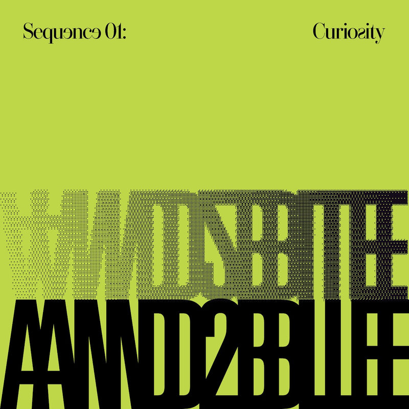 AND2BLE • Sequence 01: Curiosity
