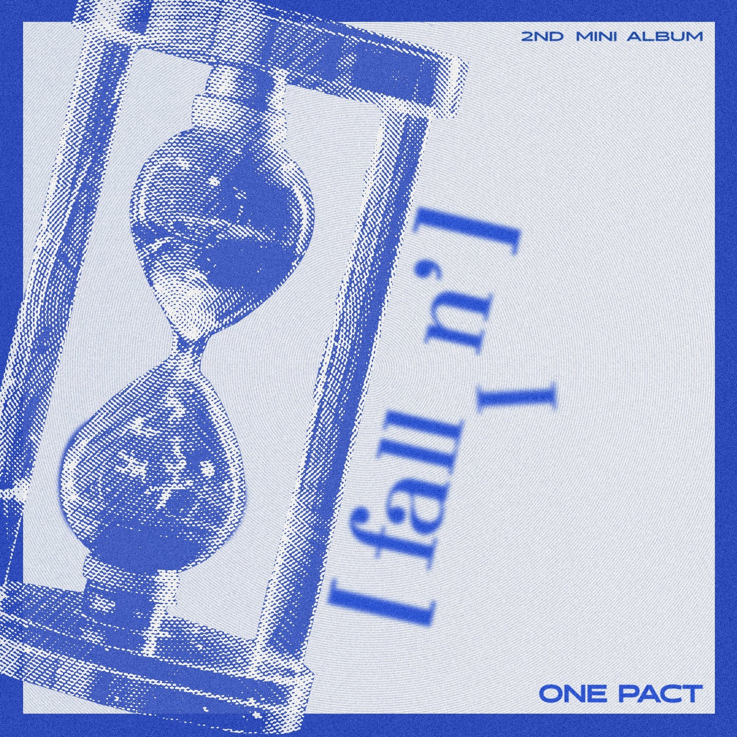 ONE PACT • [fallIn’]