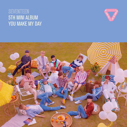 SEVENTEEN • You Make My Day