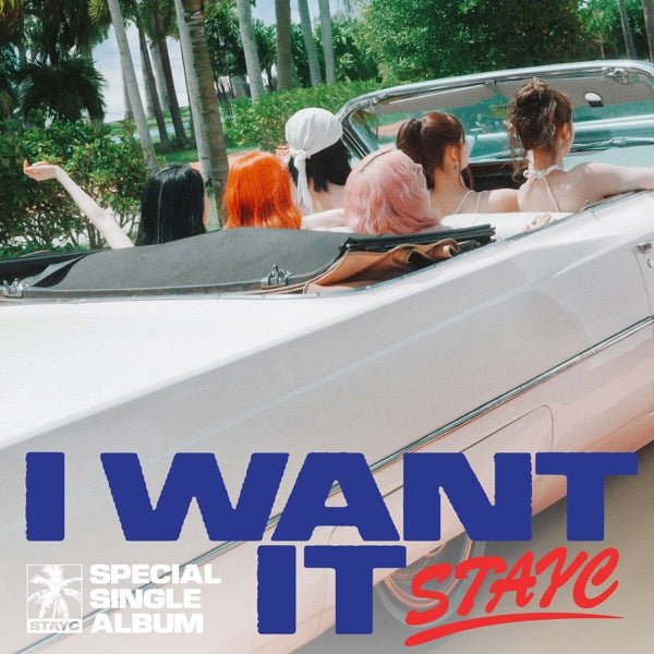 STAYC • I WANT IT