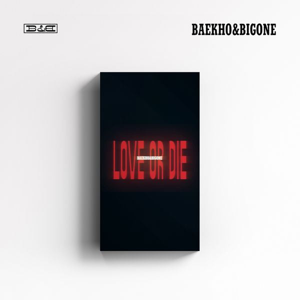 Baekho & BIGONE • Love or Die