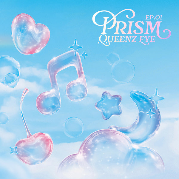 Queenz Eye • PRISM EP.01
