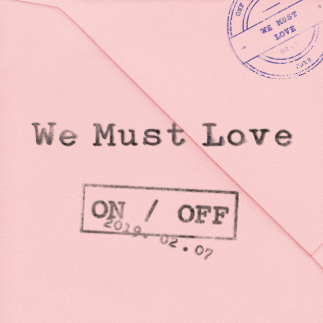 ONF • We Must Love