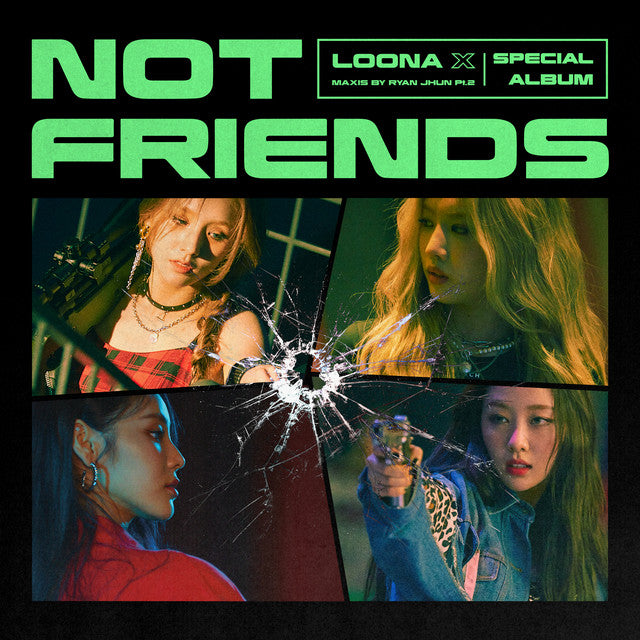 LOONA • Not Friends