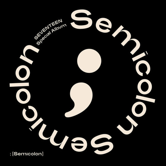 SEVENTEEN • Semicolon