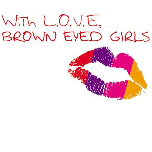 Brown Eyed Girls - With L.O.V.E