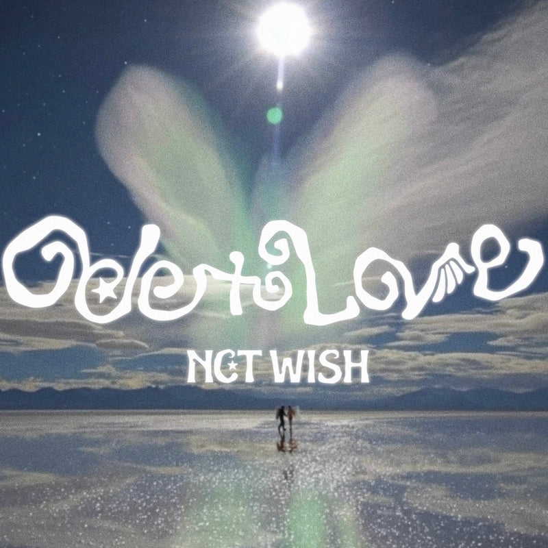 NCT WISH • Ode to Love [PREORDER]