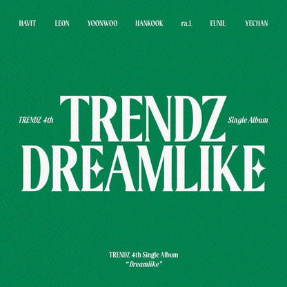 TRENDZ • DREAMLIKE