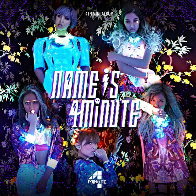 4Minute • Name Is 4Minute