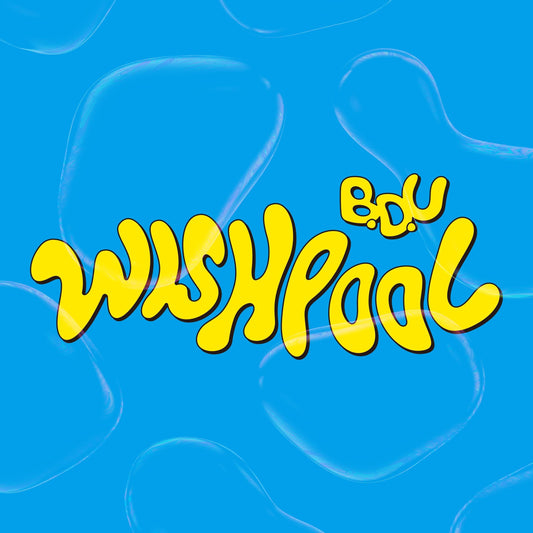 B.D.U • WISHPOOL