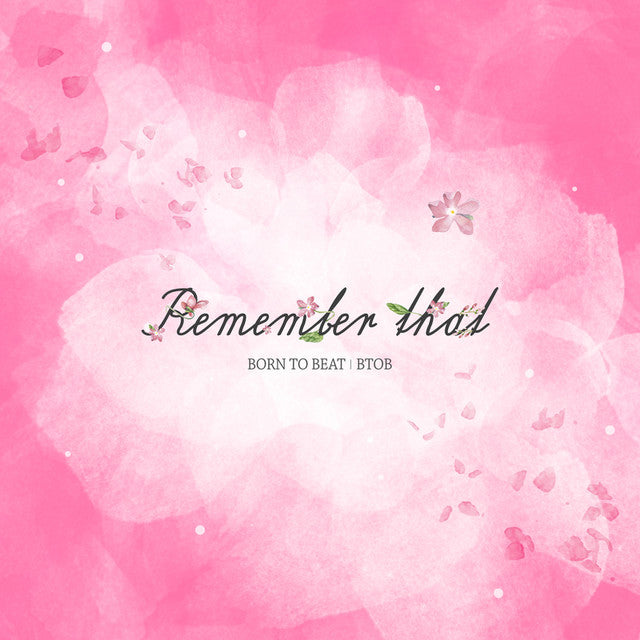BTOB - Remember That