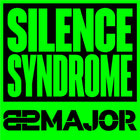 82MAJOR • Silence Syndrome