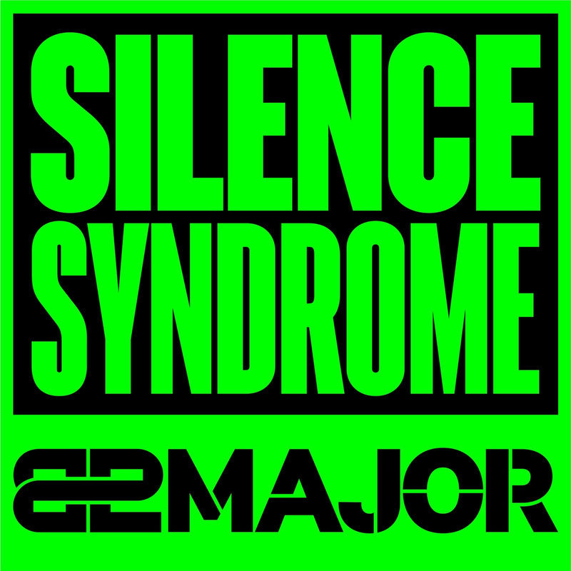 82MAJOR • Silence Syndrome