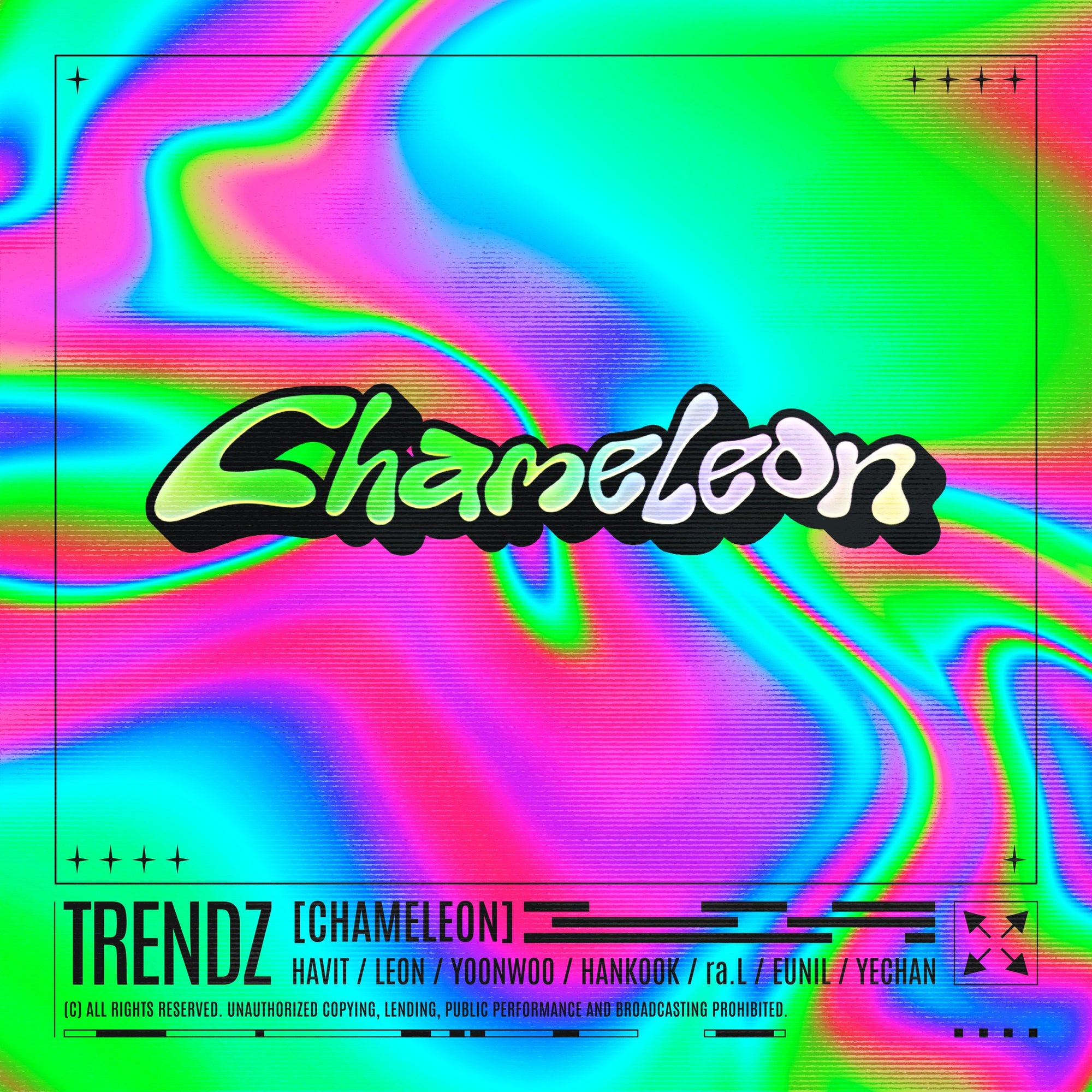 TRENDZ • Chameleon