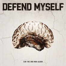 X:IN • Defend Myself