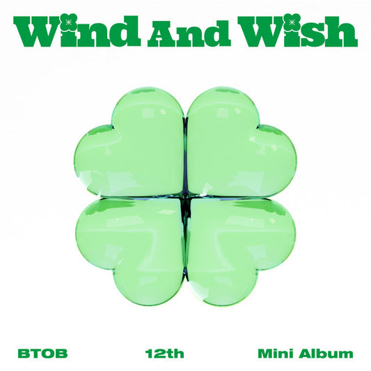 BTOB - Wind and Wish
