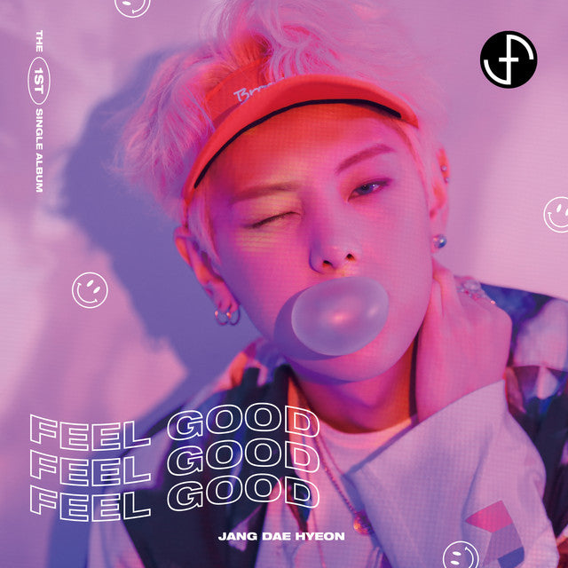 Jang Dae Hyeon • Feel Good