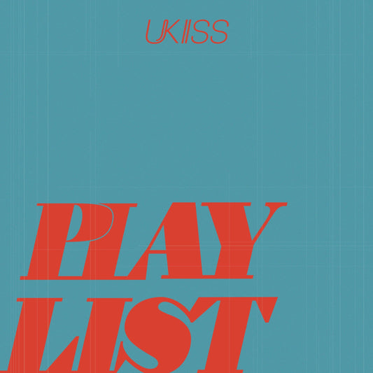 U-KISS • PLAY LIST