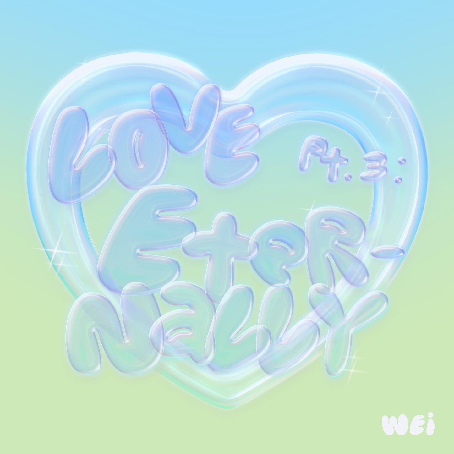 WEi • Love Pt.3: Eternally