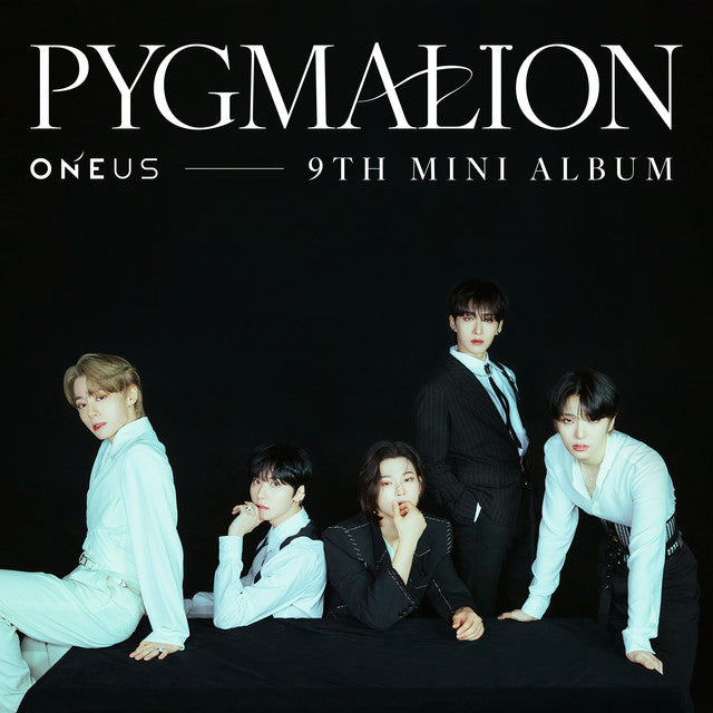 ONEUS • Pygmalion