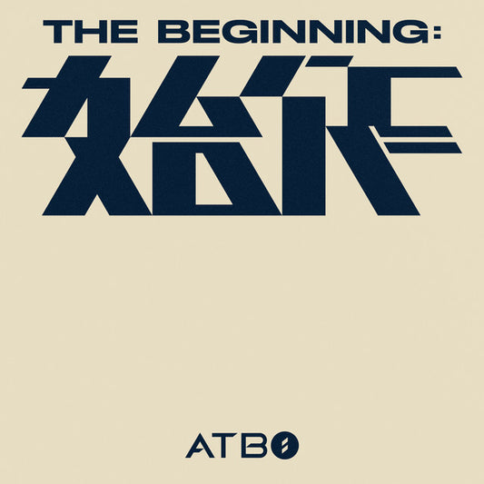 ATBO - 2nd Mini Album: The Beginning: 始作