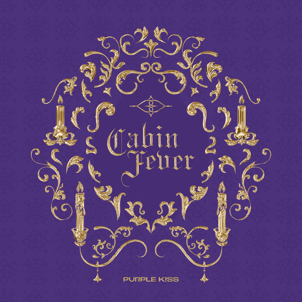 PURPLE KISS • Cabin Fever