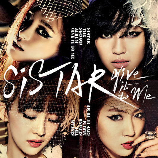 Sistar • Give It To Me