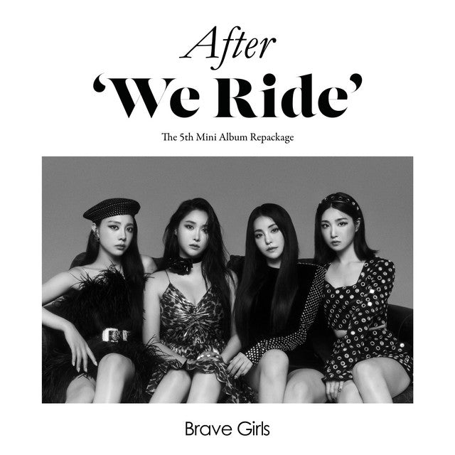 Brave Girls - After ‘We Ride’